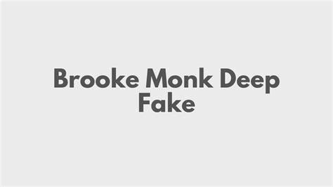 Brooke monk deepfake Brooke Monk Deepfake